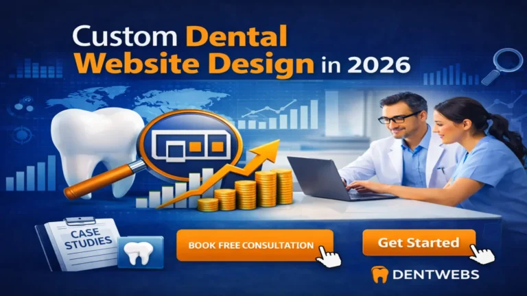 Custom Dental Website Design in 2026 Image